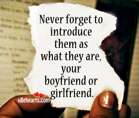Never forget to introduce them as what they are Relationship Tips Image