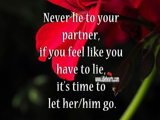 Never lie to your partner Lie Quotes Image