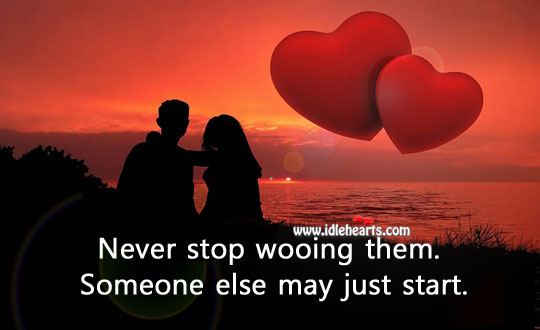 Never stop showing your love. 