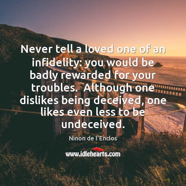 Never tell a loved one of an infidelity: you would be badly Image