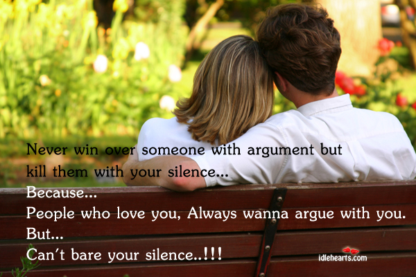 Never win over someone with an argument People Quotes Image