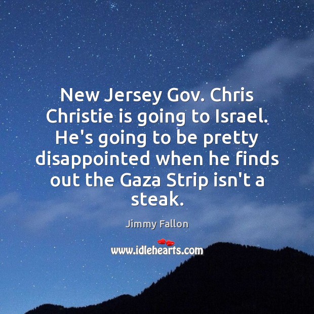 New Jersey Gov. Chris Christie is going to Israel. He’s going to Image