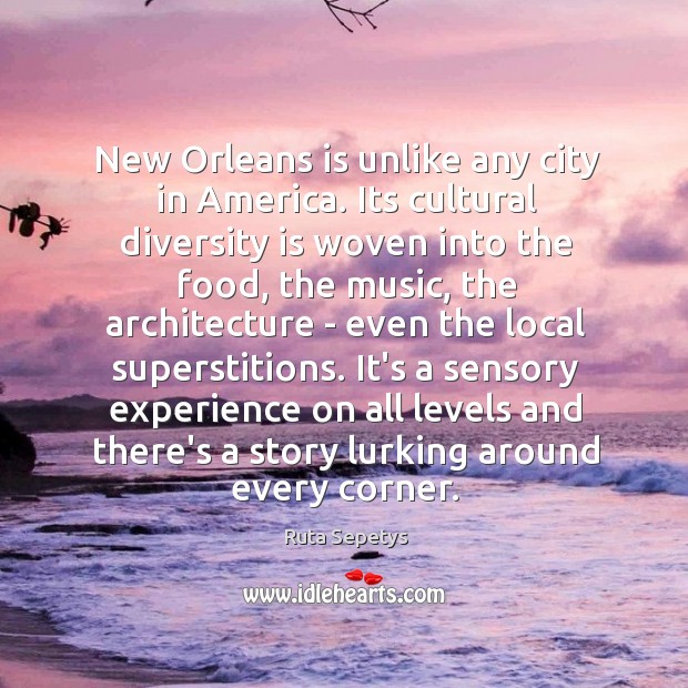 New Orleans is unlike any city in America. Its cultural diversity is Image