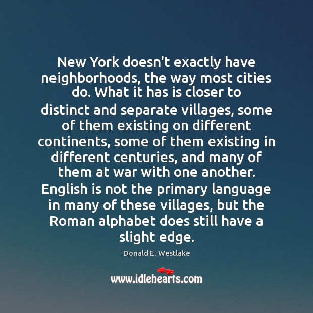 New York doesn’t exactly have neighborhoods, the way most cities do. What Image
