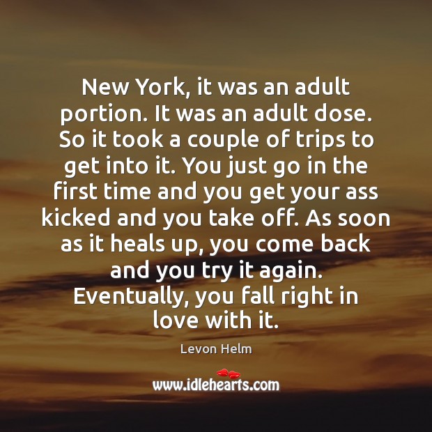 New York, it was an adult portion. It was an adult dose. Image