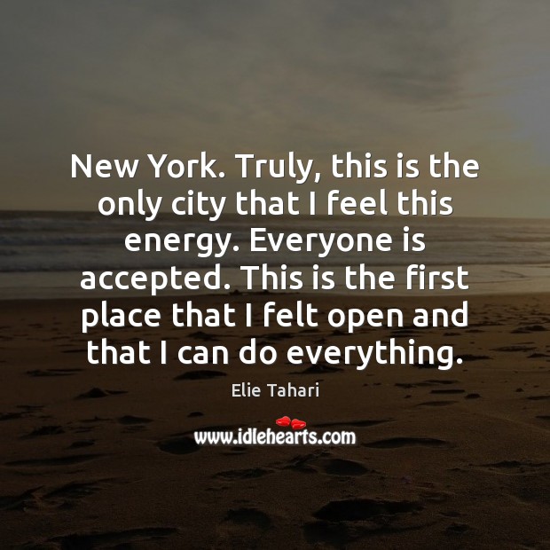 New York. Truly, this is the only city that I feel this Elie Tahari Picture Quote