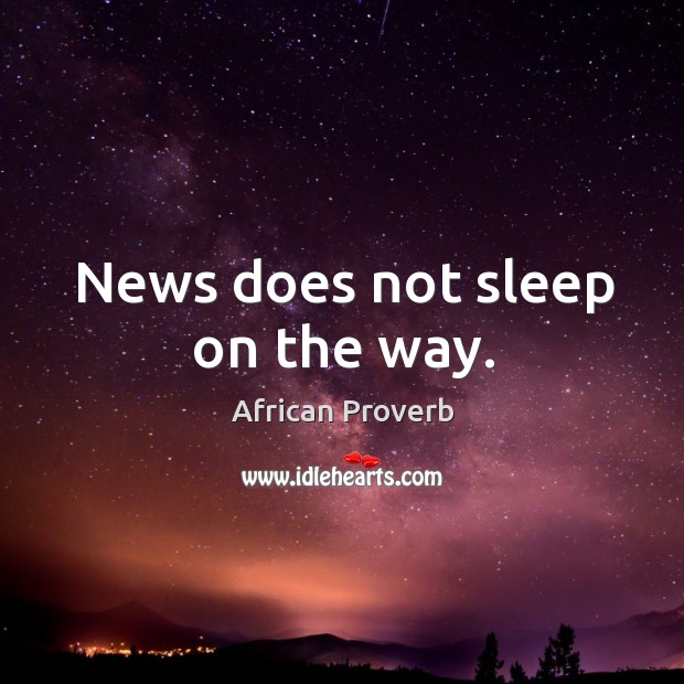 News does not sleep on the way. Image