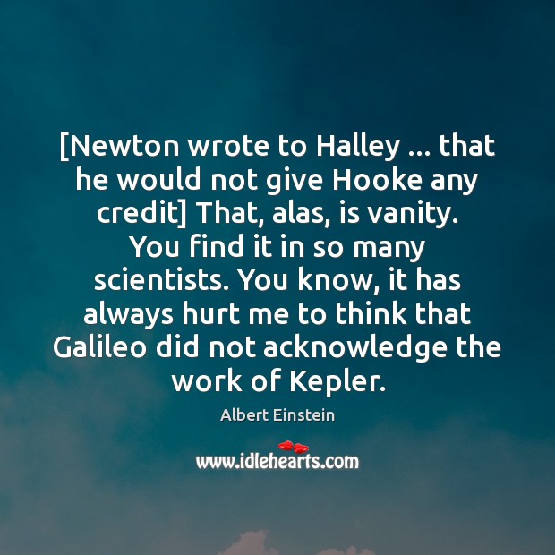 [Newton wrote to Halley … that he would not give Hooke any credit] Image