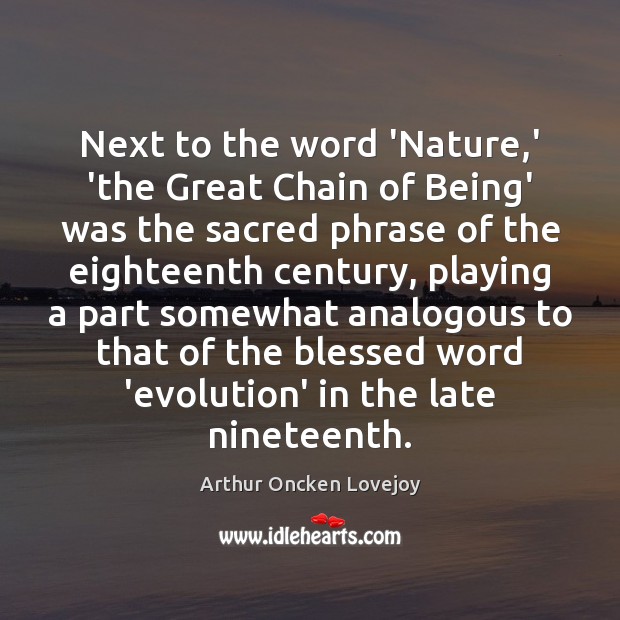Next to the word ‘Nature,’ ‘the Great Chain of Being’ was Image