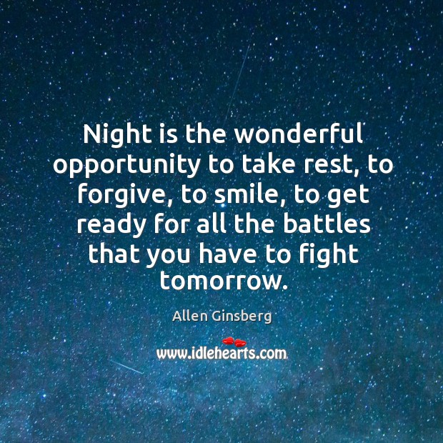 Night is the wonderful opportunity to take rest, to forgive, to smile, Image