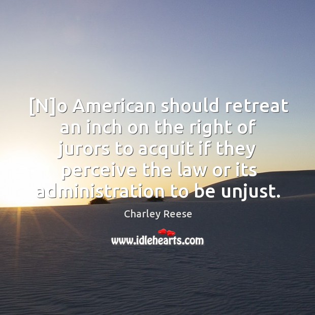 [N]o American should retreat an inch on the right of jurors Image
