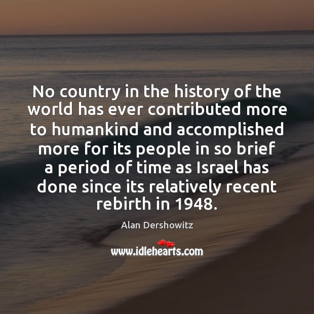 No country in the history of the world has ever contributed more Image