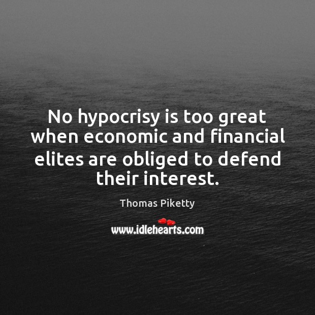 No hypocrisy is too great when economic and financial elites are obliged Image