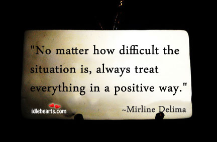 No matter how difficult the situation is Image