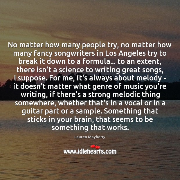 No matter how many people try, no matter how many fancy songwriters 