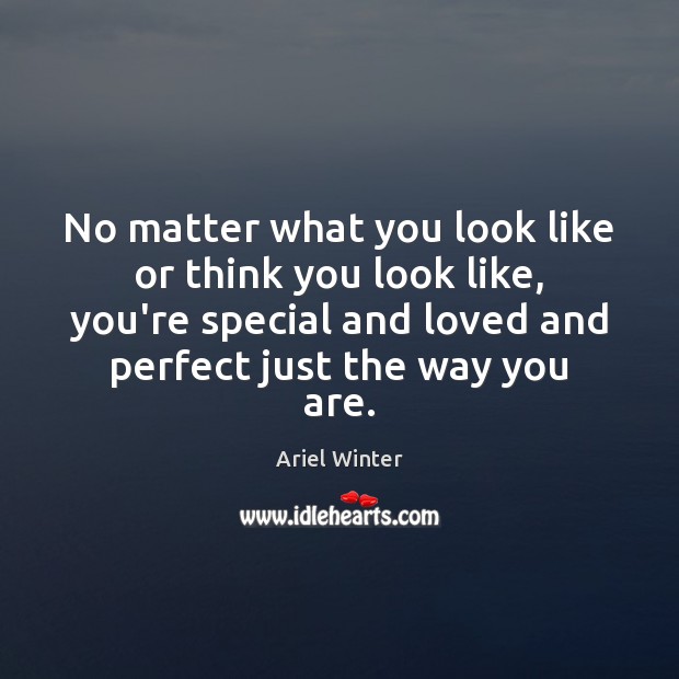 No matter what you look like or think you look like, you’re Image