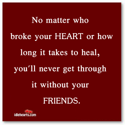 No matter who broke your heart or how long it Heal Quotes Image