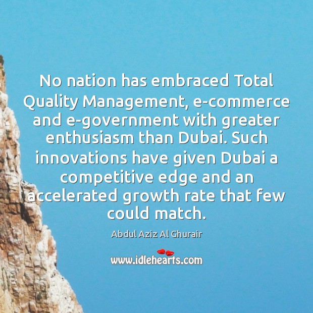No nation has embraced Total Quality Management, e-commerce and e-government with greater Image