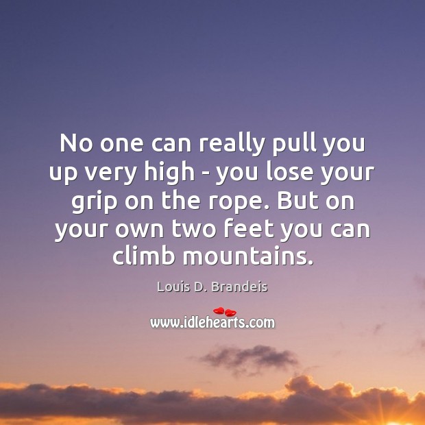 No one can really pull you up very high – you lose Image