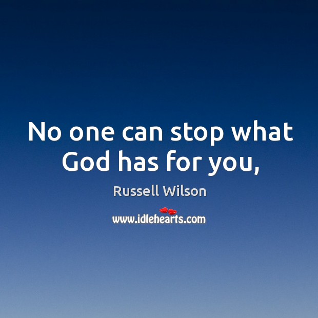 No one can stop what God has for you, Image