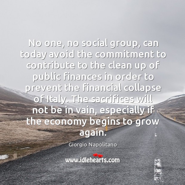 No one, no social group, can today avoid the commitment Economy Quotes Image