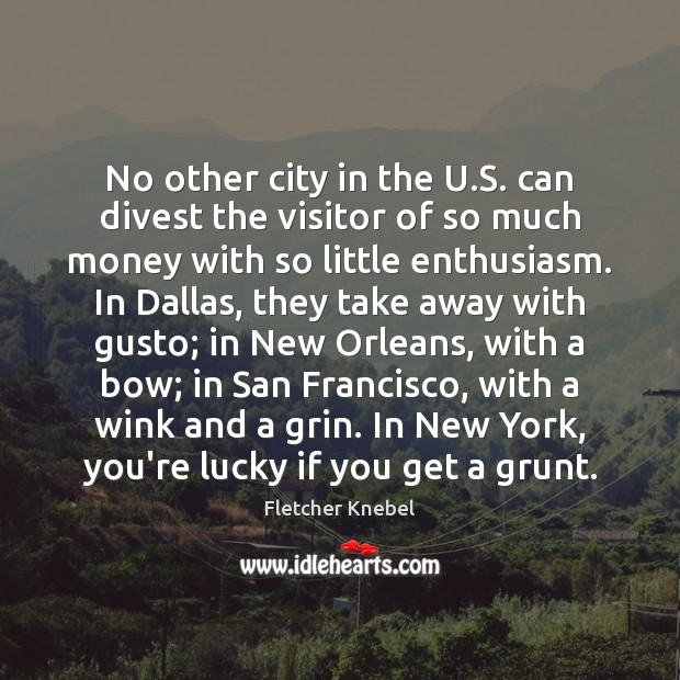 No other city in the U.S. can divest the visitor of Image