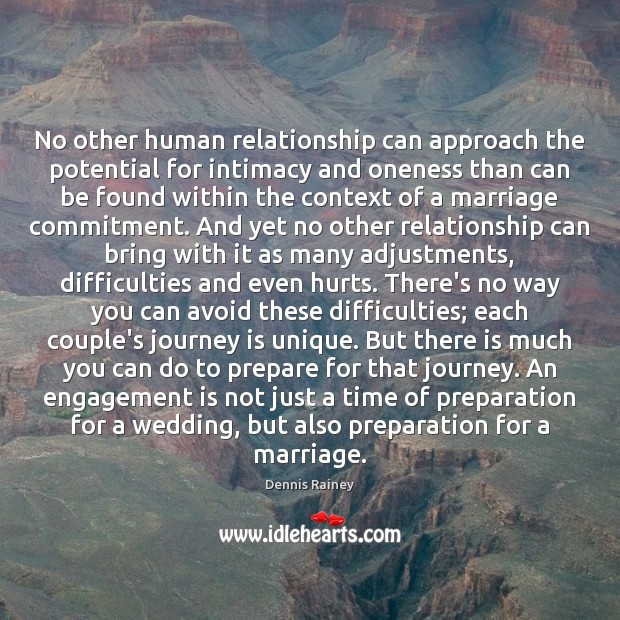 No other human relationship can approach the potential for intimacy and oneness Image