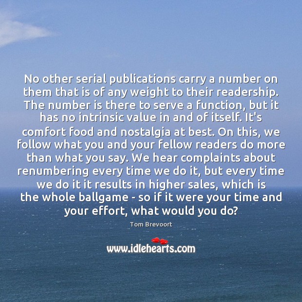 No other serial publications carry a number on them that is of 