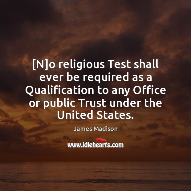 [N]o religious Test shall ever be required as a Qualification to Image