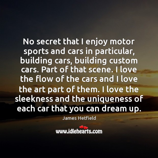 No secret that I enjoy motor sports and cars in particular, building Image