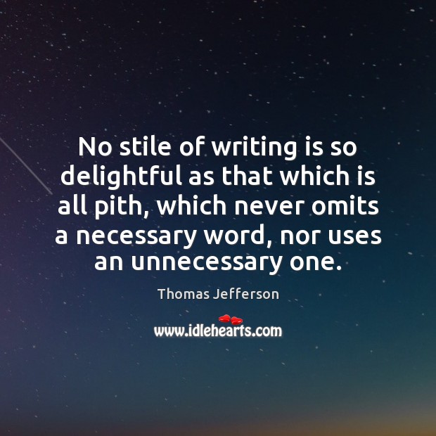 No stile of writing is so delightful as that which is all Image