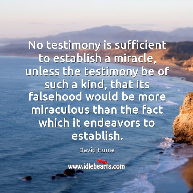 No testimony is sufficient to establish a miracle Image