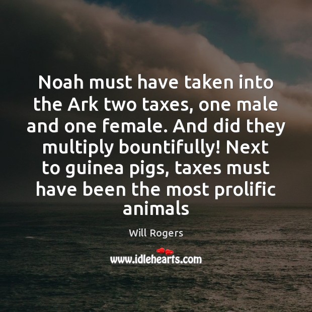 Noah must have taken into the Ark two taxes, one male and Image