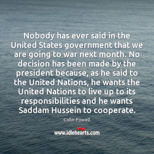 Nobody has ever said in the United States government that we are Cooperate Quotes Image