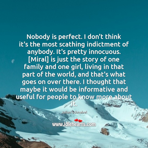 Nobody is perfect. I don’t think it’s the most scathing indictment of Image
