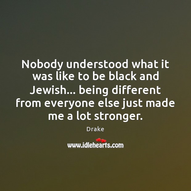 Nobody understood what it was like to be black and Jewish… being Image