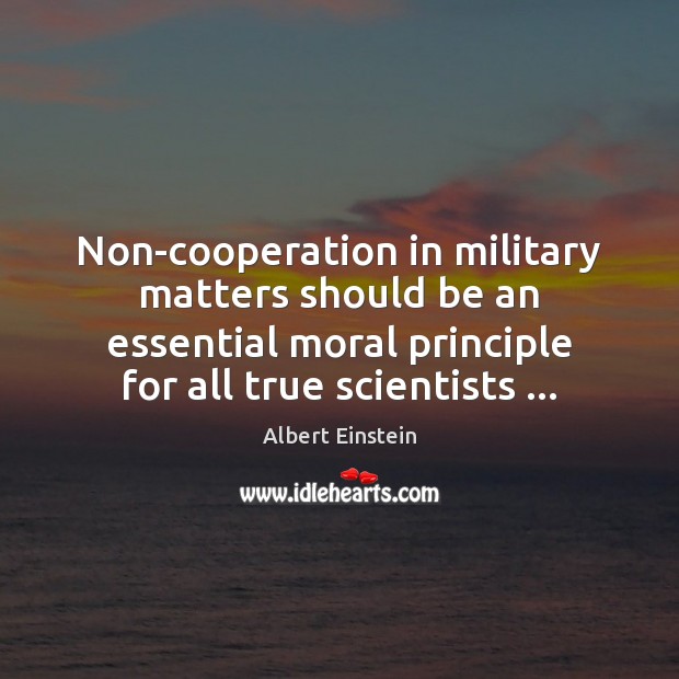 Non-cooperation in military matters should be an essential moral principle for all Image