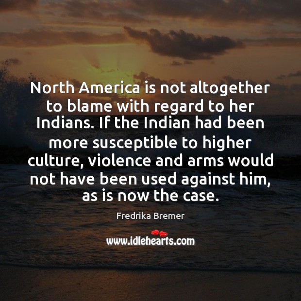 North America is not altogether to blame with regard to her Indians. Image