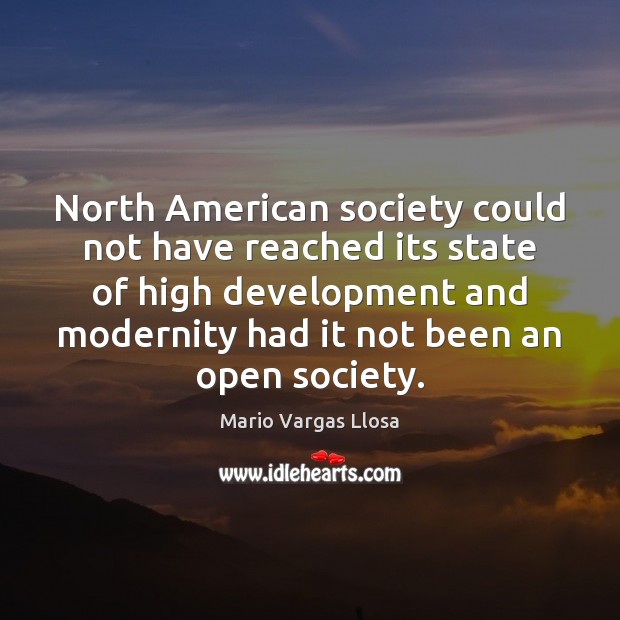 North American society could not have reached its state of high development Image
