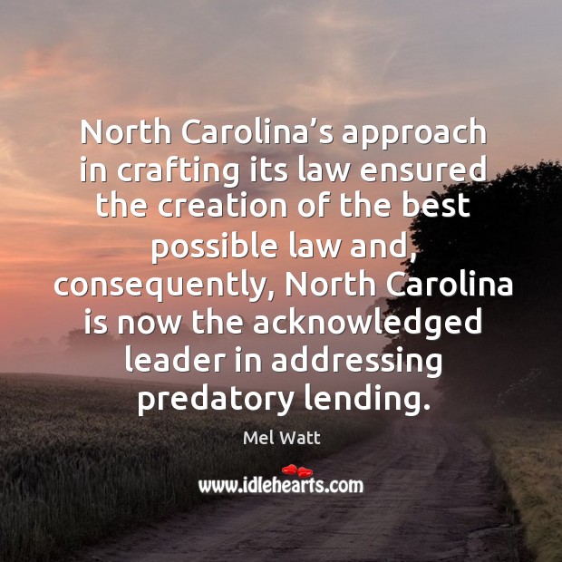 North carolina’s approach in crafting its law ensured the creation of the best possible Image