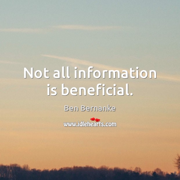 Not all information is beneficial. Image