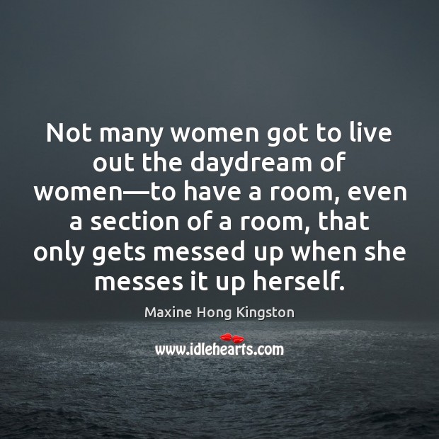 Not many women got to live out the daydream of women—to Image