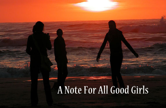 A note for all good girls Men Quotes Image