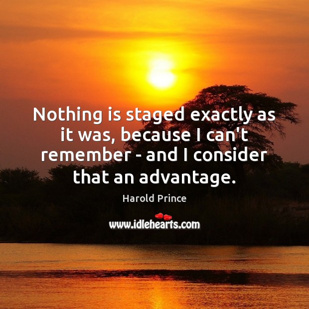 Nothing is staged exactly as it was, because I can’t remember – Image