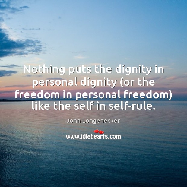 Nothing puts the dignity in personal dignity (or the freedom in personal Image
