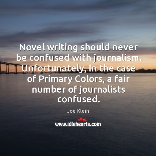 Novel writing should never be confused with journalism. Unfortunately, in the case of Image