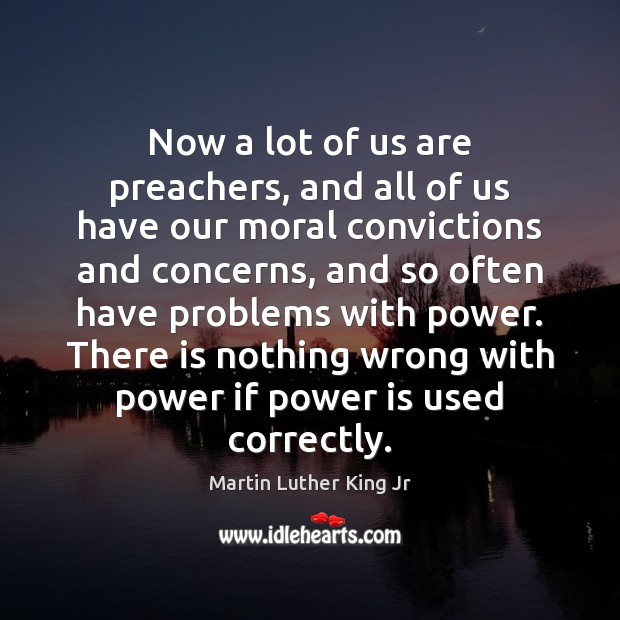 Now a lot of us are preachers, and all of us have Power Quotes Image
