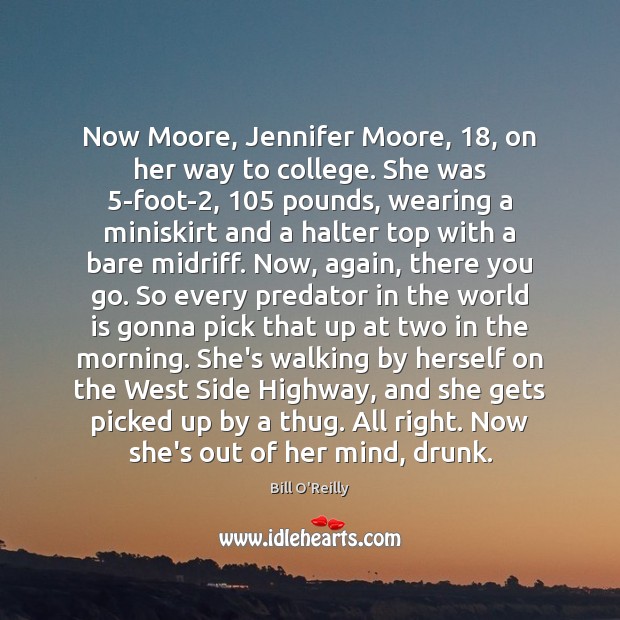 Now Moore, Jennifer Moore, 18, on her way to college. She was 5-foot-2, 105 Image