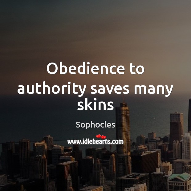 Obedience to authority saves many skins Image