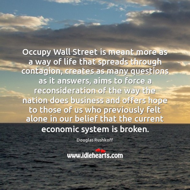 Occupy Wall Street is meant more as a way of life that Image